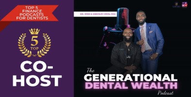 Generational Dental Wealth podcast, a top 5 finance podcast for dentists